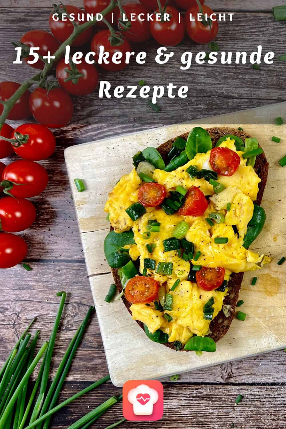 Gesunde Rezepte – 15+ leckere & gesunde Gerichte