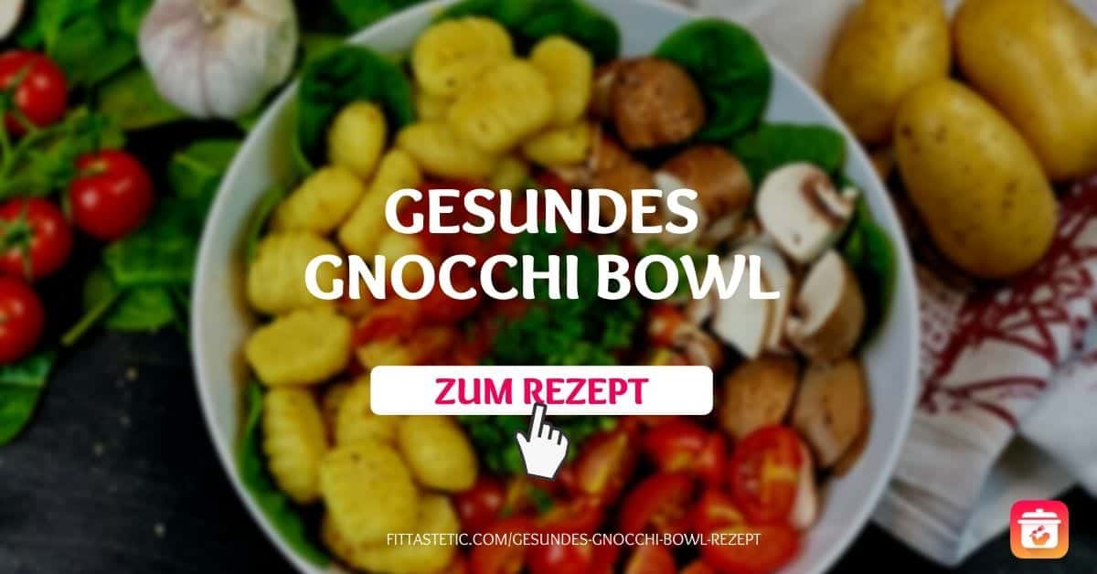 Gnocchi Bowl Gesundes Gnocchi Rezept FitTasteTic