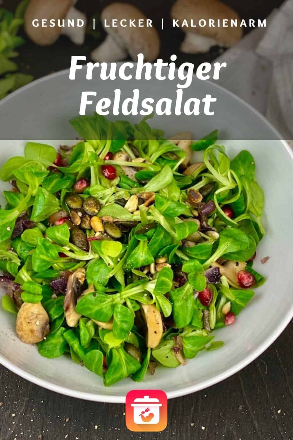 Fruchtiger Feldsalat - leichtes Salat Rezept zum Abnehmen