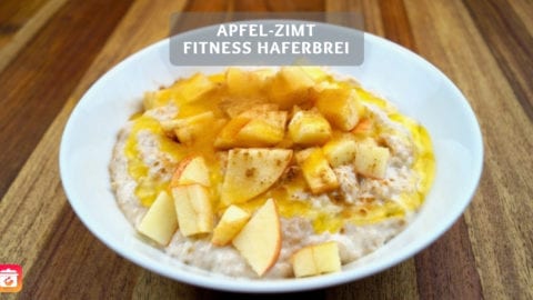 Apfel-Zimt Protein Haferbrei - Gesundes Fitness Haferbrei Rezept!