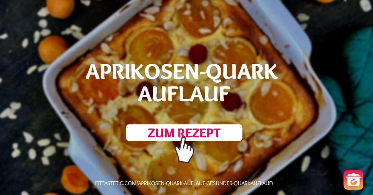 Aprikosen-Quark Auflauf - Gesunder Quarkauflauf