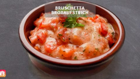 Gesundes Bruschetta Rezept - Bruschetta Brotaufstrich selber machen