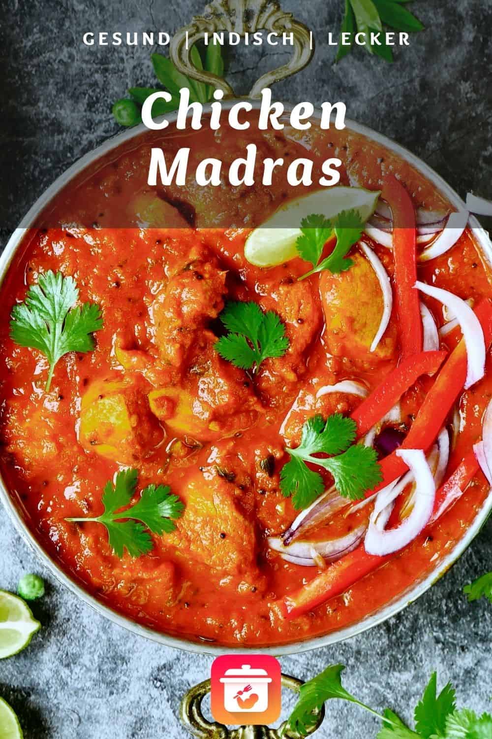 Leichtes Chicken Madras - Indisches Madras Curry mit Kokosmilch