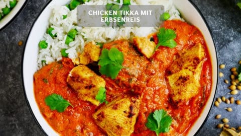 Chicken Tikka mit Reis - Indischer Klassiker mit Hähnchen