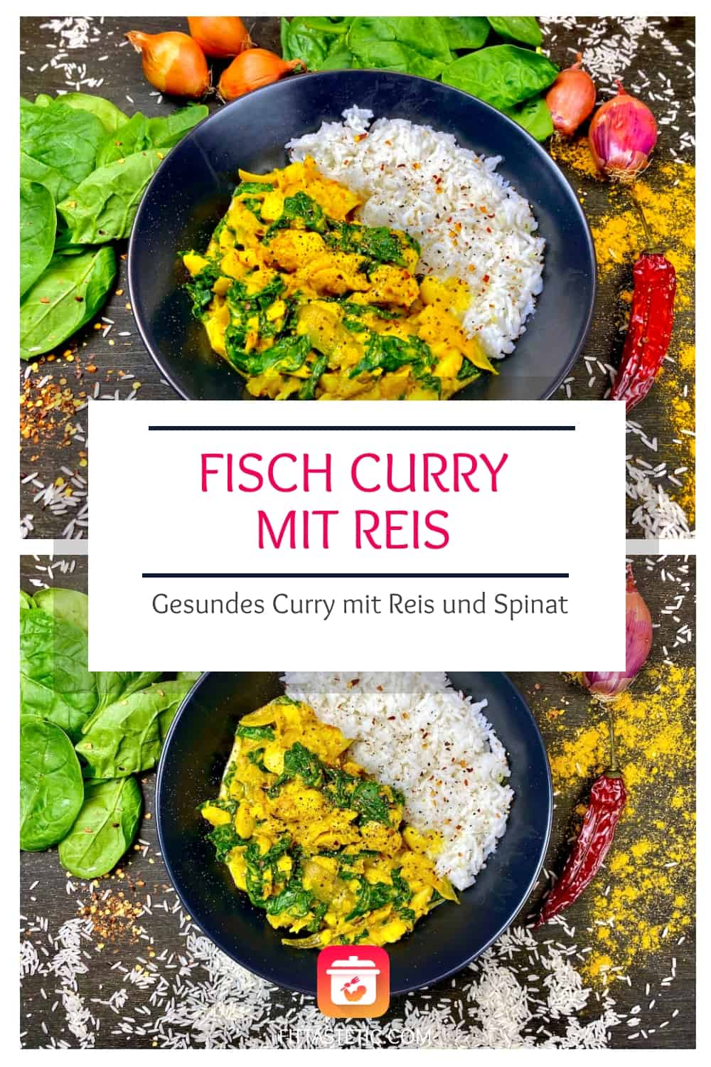 Fisch Curry mit Reis - Gesundes Curry mit Reis und Spinat