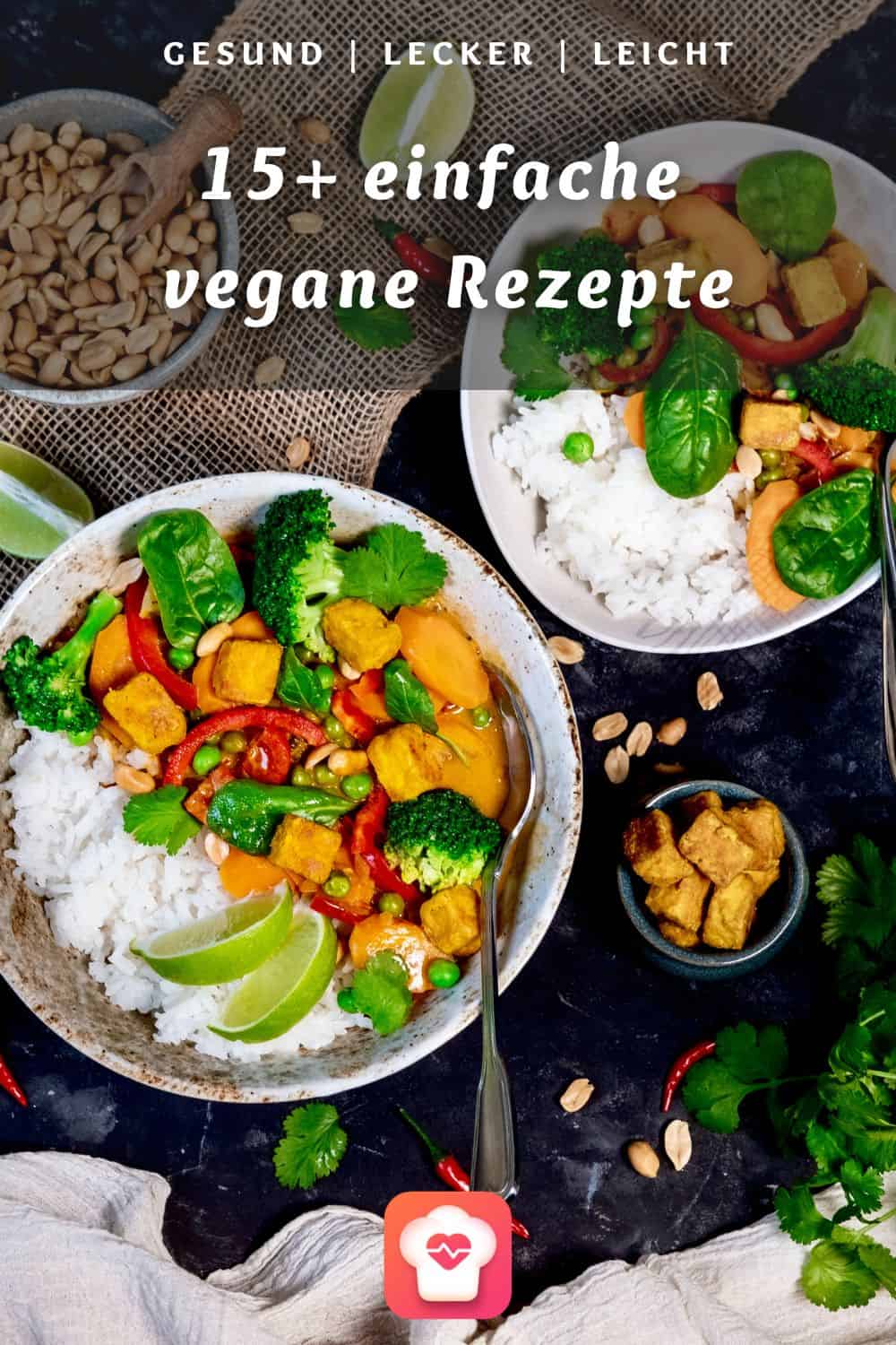 Vegane Rezepte – 15+ einfache vegane Gerichte