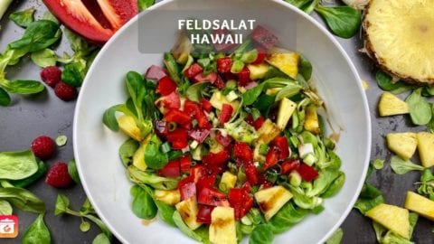 Feldsalat Hawaii - Einfaches Feldsalat Rezept