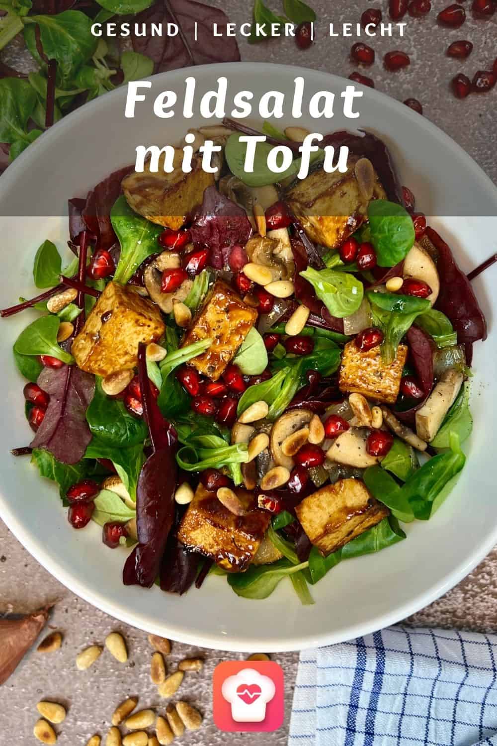 Feldsalat mit Tofu und Granatapfelkernen - Leichtes Feldsalat Rezept