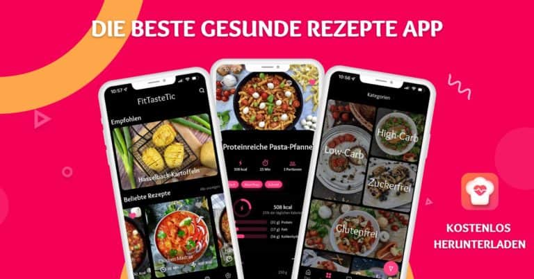 Die kostenlose gesunde Rezepte App für iOS und Android