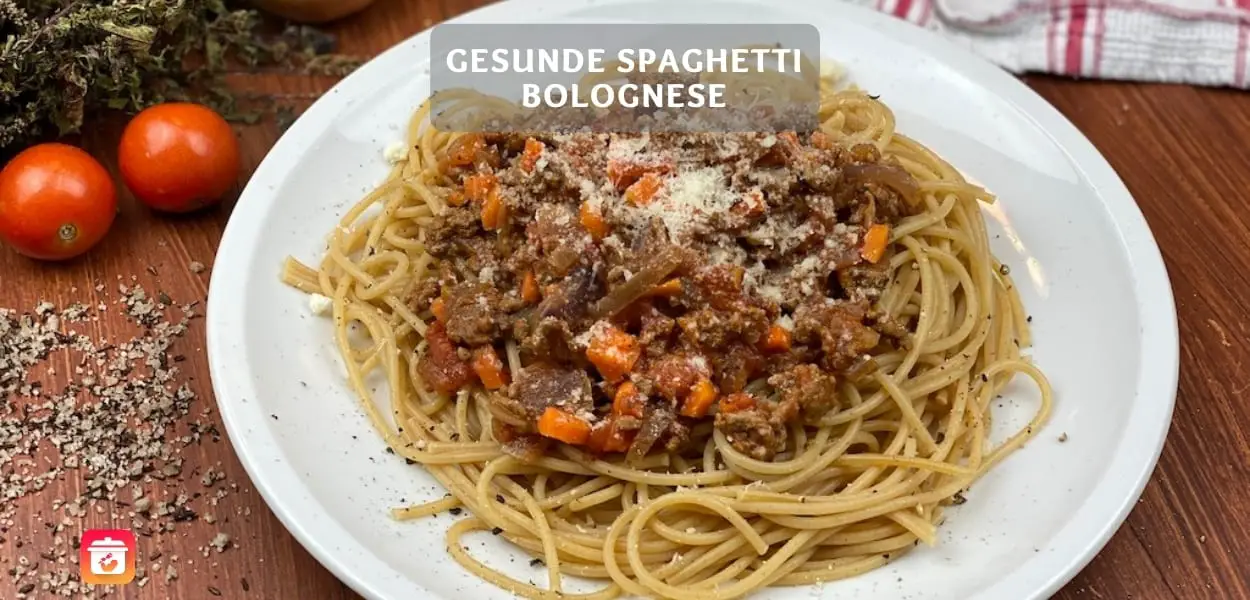 Gesunde Spaghetti Bolognese – Gesundes Spaghetti Rezept