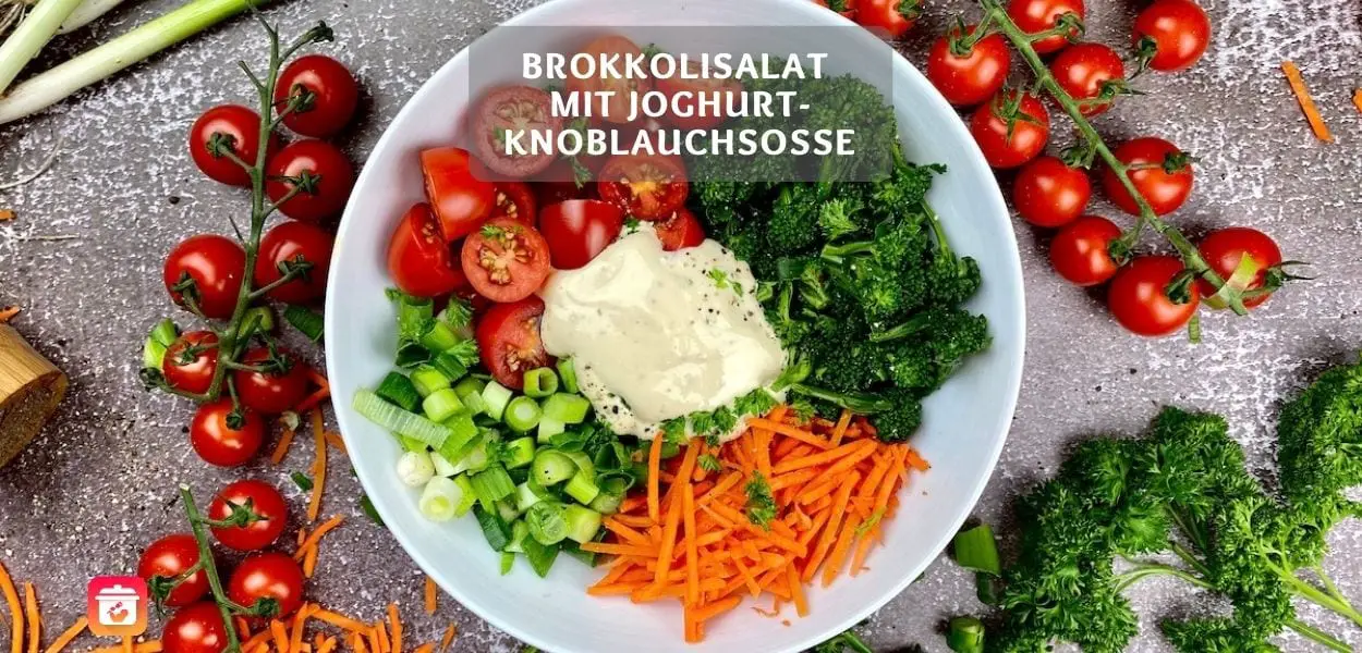Gesunder Brokkolisalat mit Joghurt-Knoblauchsoße – Schnelles Brokkoli Rezept