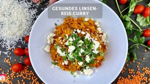 Gesundes Linsen-Reis Curry - Einfaches rote Linsen Rezept