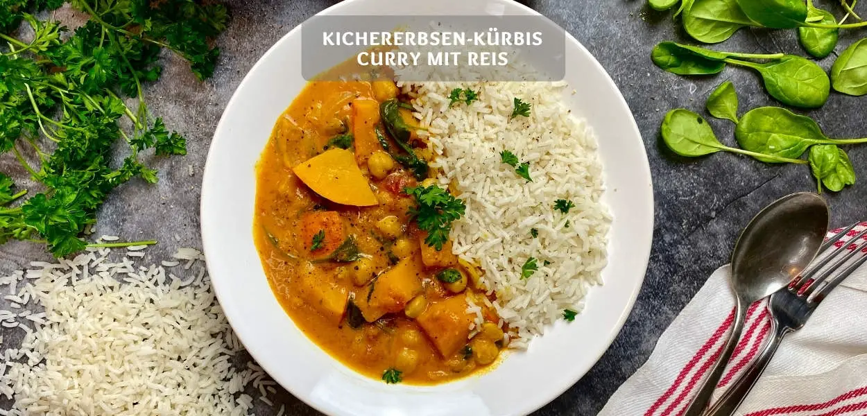 Kichererbsen-Kürbis-Curry mit Reis – Herbstliches Curry