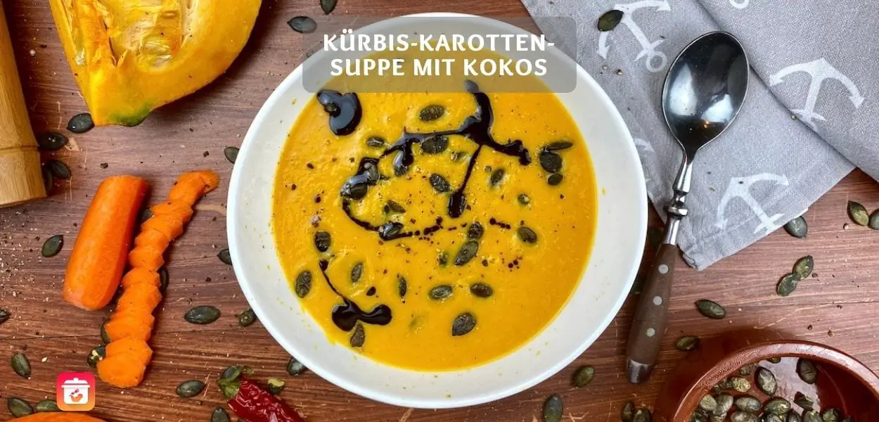 Gesunde Kürbissuppe – Kürbis-Karotten-Suppe mit Kokos