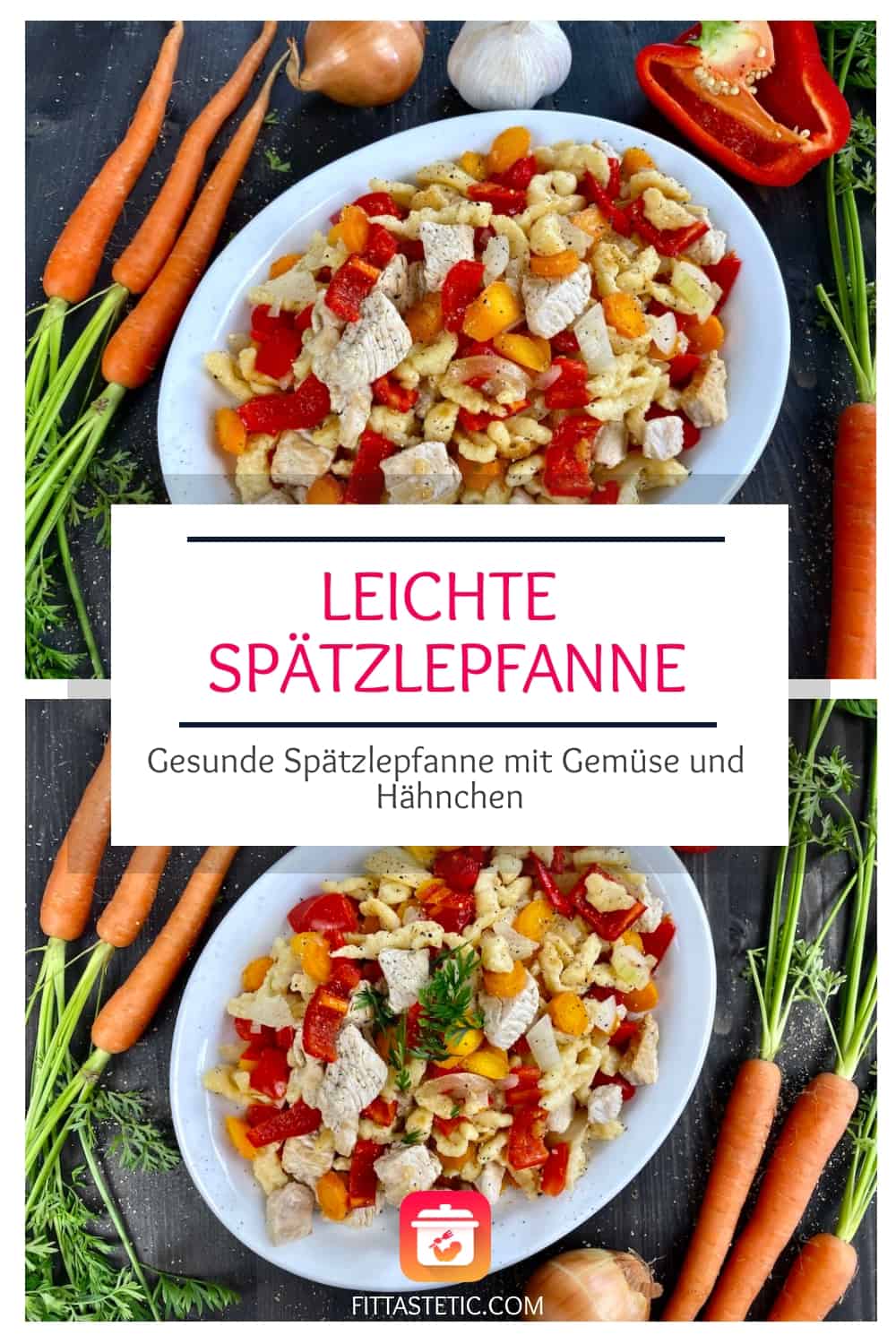 Leichte Spätzlepfanne mit Gemüse und Hähnchen