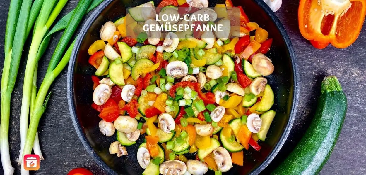 Low-Carb Gemüsepfanne – Leichtes Abendessen