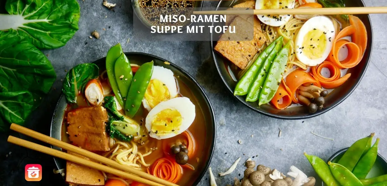 Miso-Ramen Suppe mit Tofu – Gesunde Ramen Suppe