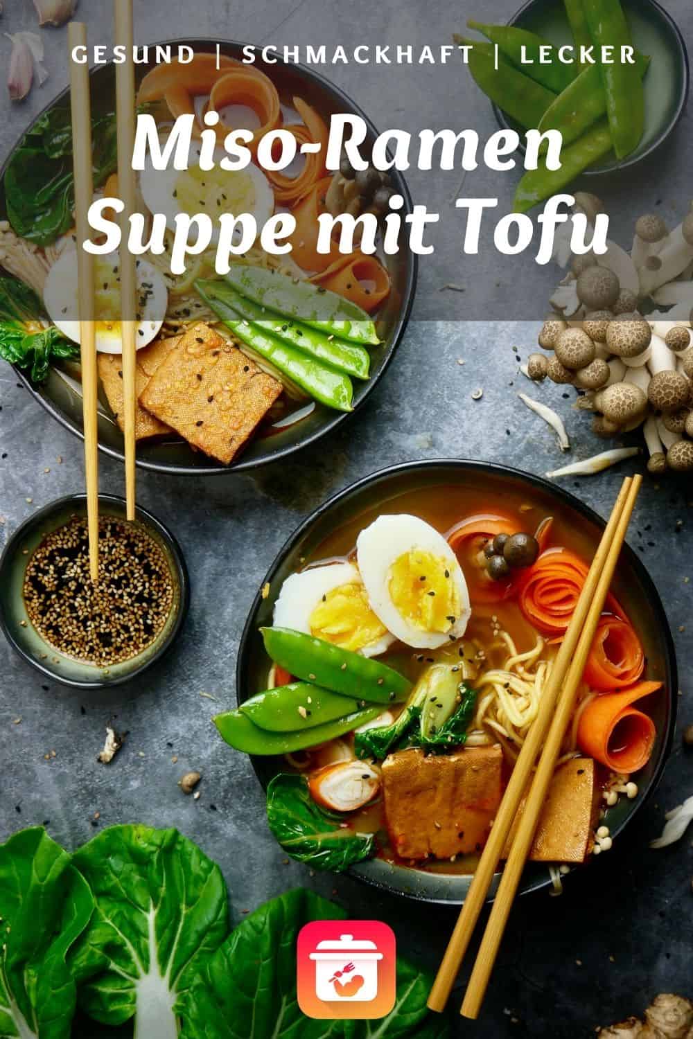 Miso-Ramen Suppe mit Tofu - Gesunde Ramen Suppe