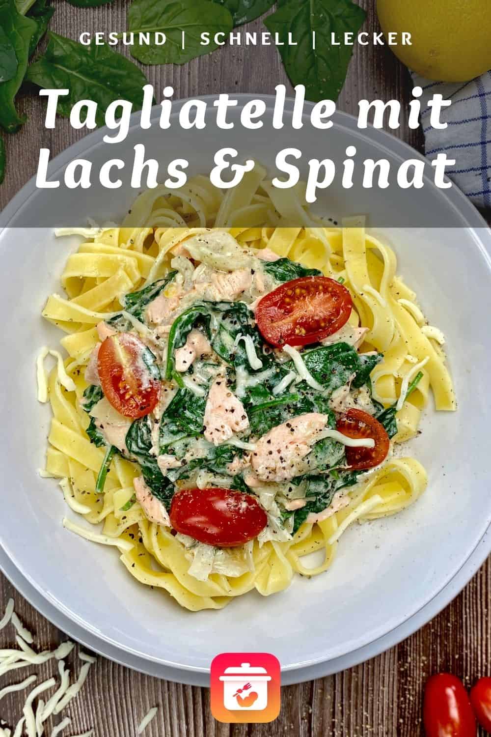Tagliatelle mit Lachs - Pasta mit Lachs-Spinat-Frischkäsesauce