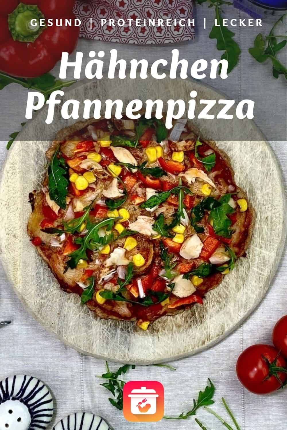 Hähnchen Pfannenpizza - Gesunde Pizza aus der Pfanne