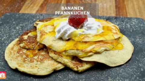 Protein Pfannkuchen Rezept - Gesunde Bananen Pfannkuchen