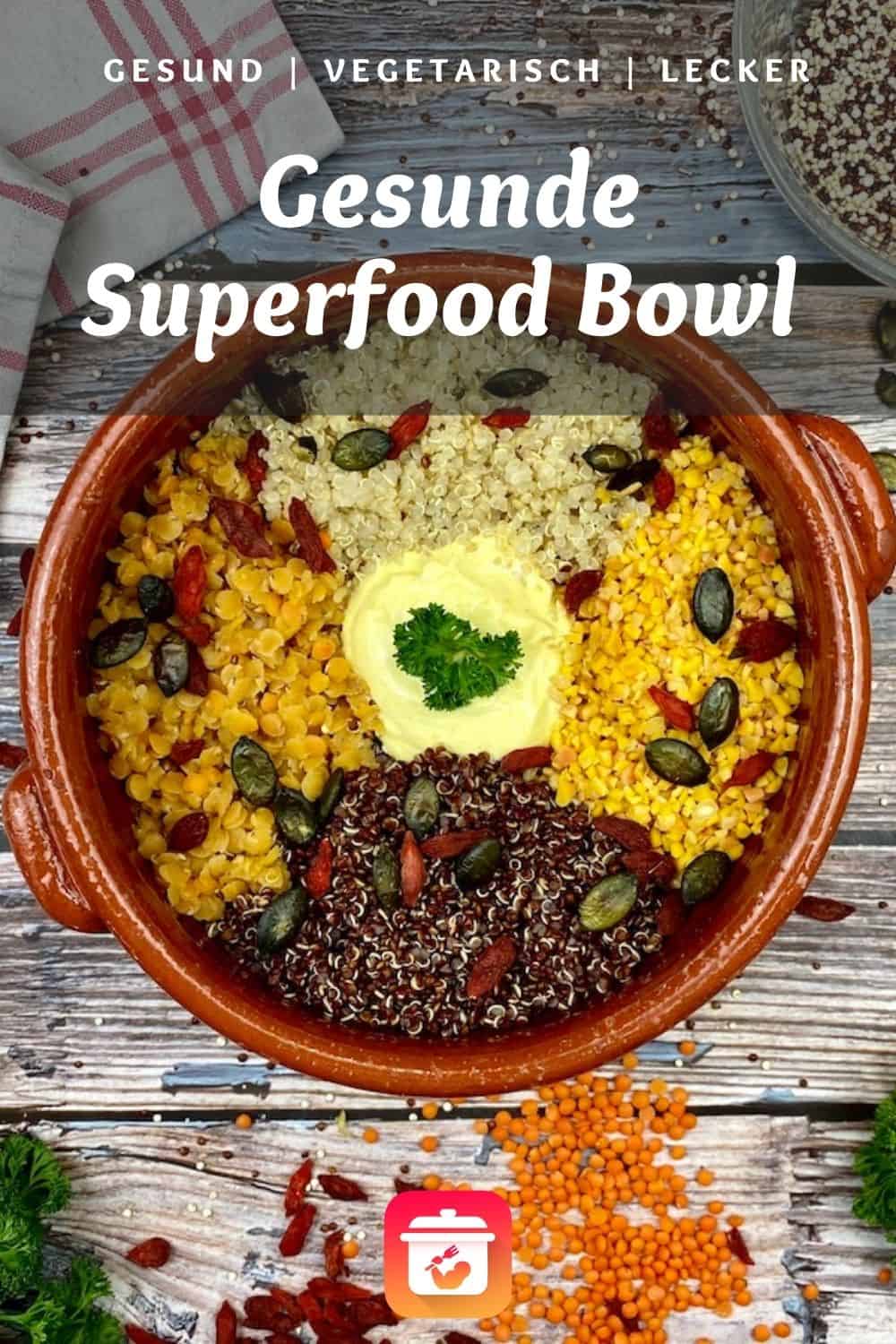 Gesunde Superfood Bowl - Buntes Quinoa & Linsen Rezept