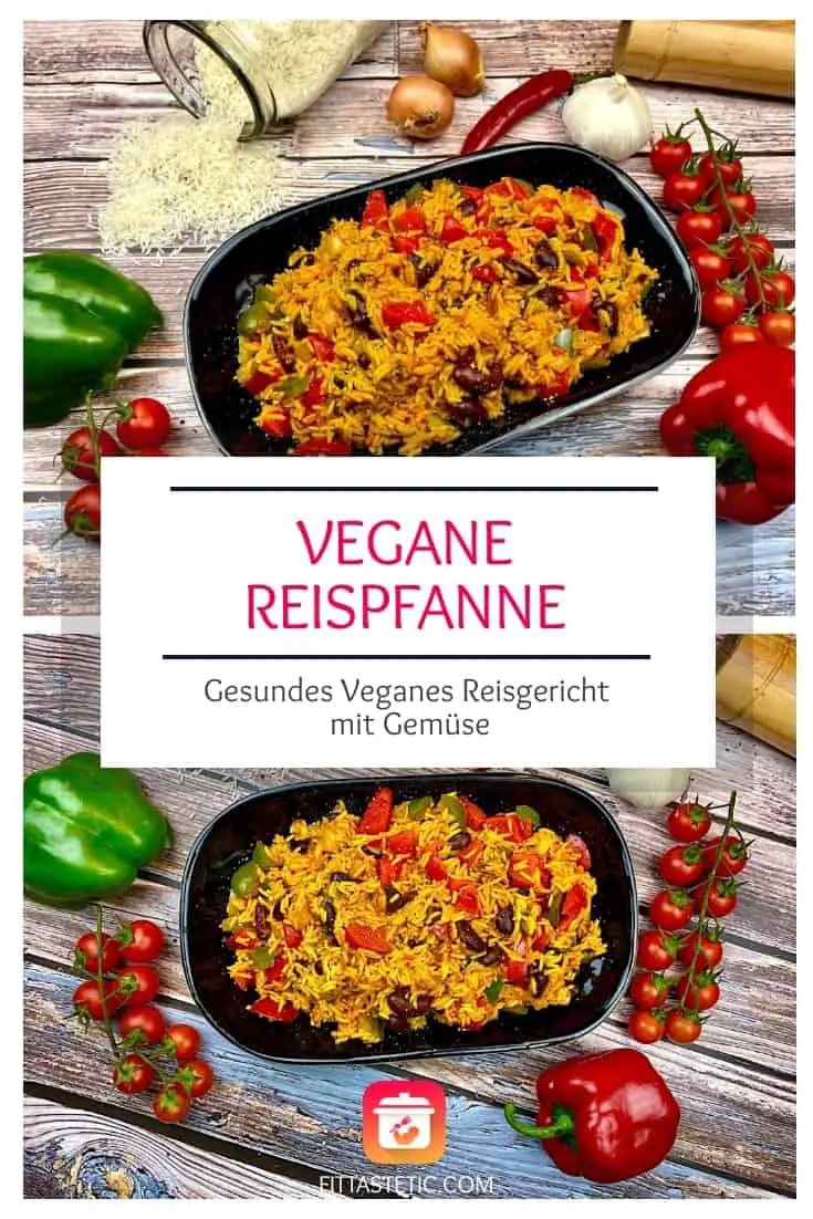 Vegane Reispfanne mit Gemüse – Gesundes Veganes Reisgericht