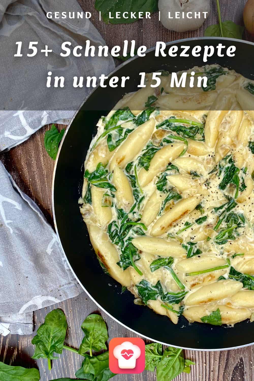 15+ schnelle Rezepte – Gerichte in unter 15 Minuten