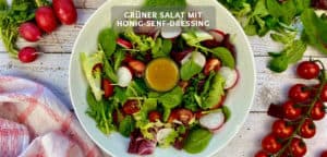 Schneller grüner Salat mit Honig-Senf-Dressing