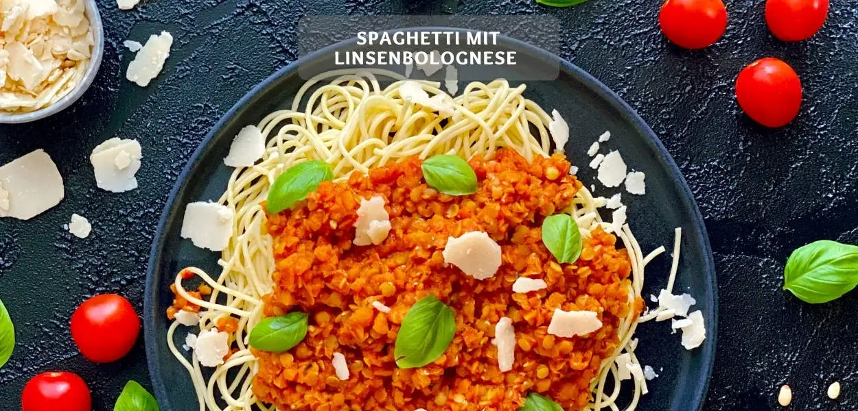 Spaghetti mit Linsenbolognese – Vegetarische Bolognese