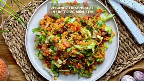 Veganer Linsensalat in unter 20 Minuten