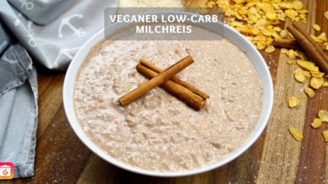 Veganer Low-Carb Milchreis - Gesundes Milchreis Rezept